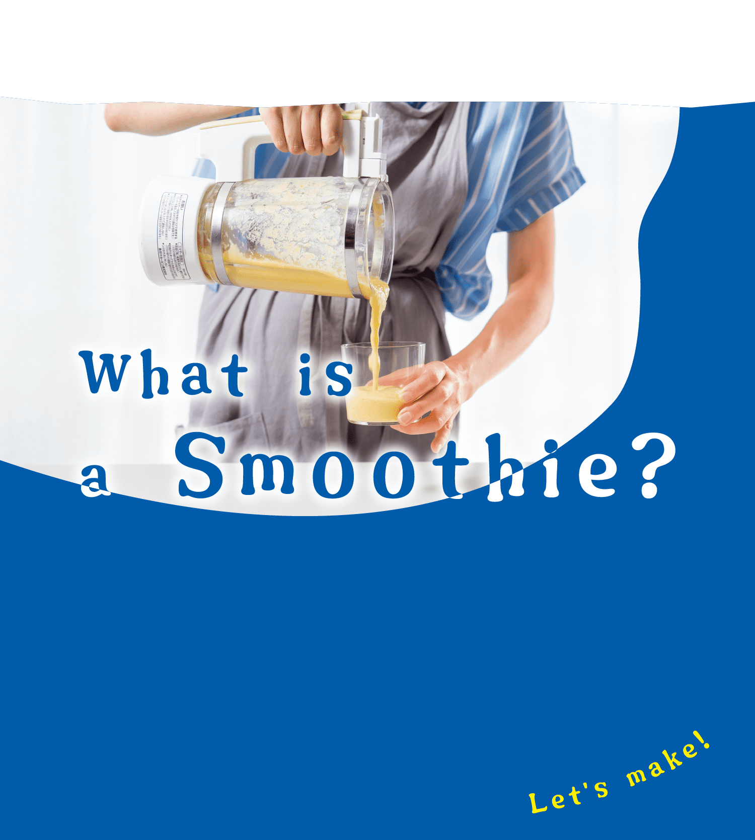 What is a Smoothie?｜Let's make!